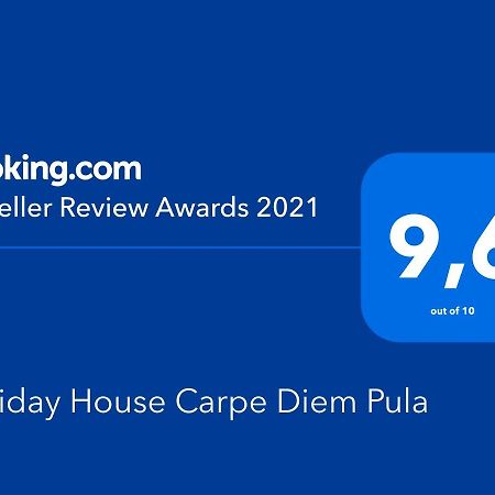 Holiday House Carpe Diem Pula公寓 外观 照片